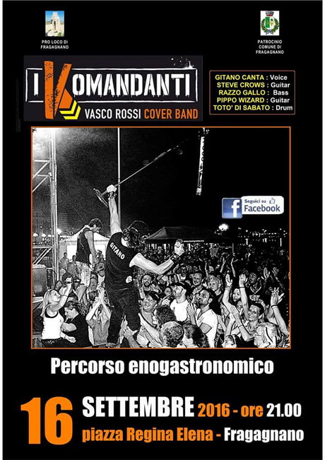 FRAGAGNANO. Percorso Enogastronomico a suon di Rock Italiano