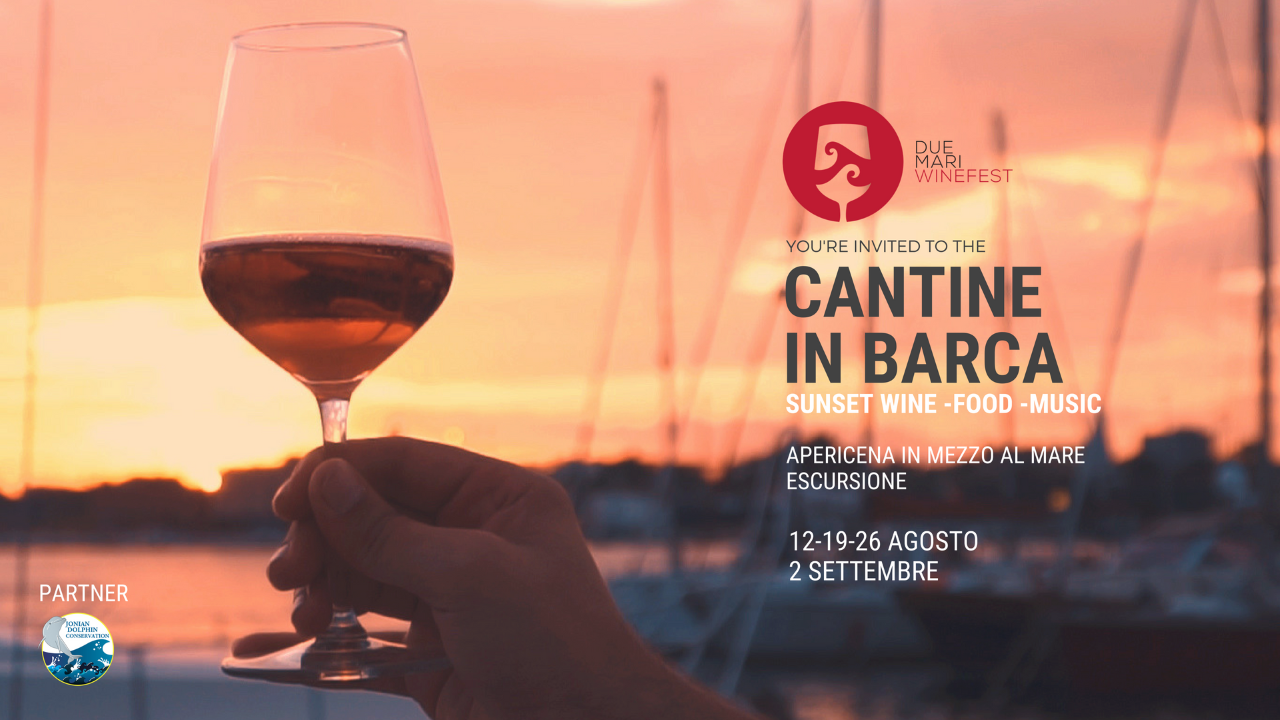 TARANTO. Nasce il format dell’estate del Due Mari WineFest: “CANTINE IN BARCA – Sunset Wine, Food & Music”