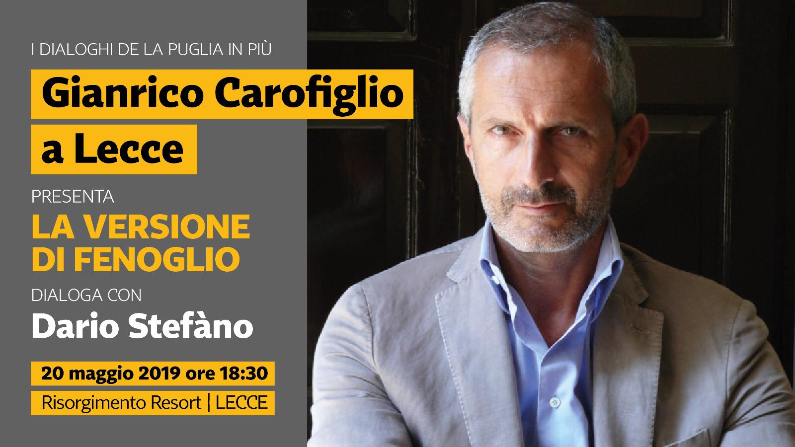 Gianrico Carofiglio e “La versione di Fenoglio” a Lecce per il ciclo di incontri organizzati da La Puglia in più