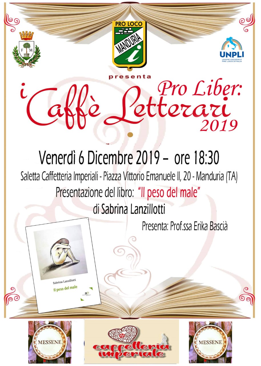 MANDURIA. Venerdì 6 dicembre torna il Pro Liber – i caffè letterari – con il terzo appuntamento stagionale dell’evento made in Pro Loco dedicato al mondo dei libri