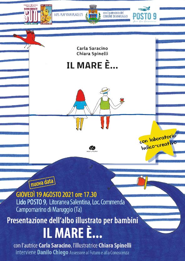 CAMPOMARINO (marina di Maruggio). Presentazione  dell’albo illustrato per bambini “Il mare è…”, edito da Kutumuny, scritto dall’autrice di origini maruggesi Carla Saracino, impreziosito dalle illustrazioni di Chiara Spinelli.