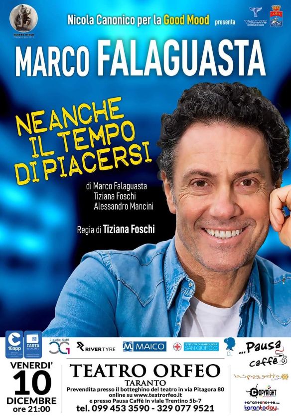 Taranto. “NEANCHE IL TEMPO DI PIACERSI”: MARCO FALAGUASTA AL TEATRO ORFEO