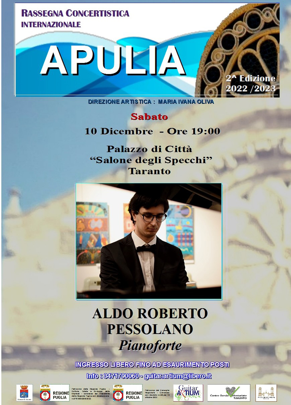 Taranto. II RASSEGNA CONCERTISTICA INTERNAZIONALE “APULIA”. IL PIANISTA ALDO ROBERTO PESSOLANO NEL “CONCERTO DI PIANOFORTE”: